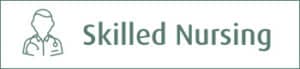 Skilled Nursing